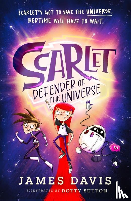 Davis, James - Scarlet: Defender of the Universe