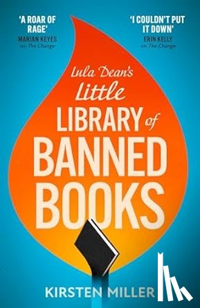 Miller, Kirsten - Lula Dean’s Little Library of Banned Books