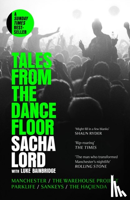 Lord, Sacha - Tales from the Dancefloor