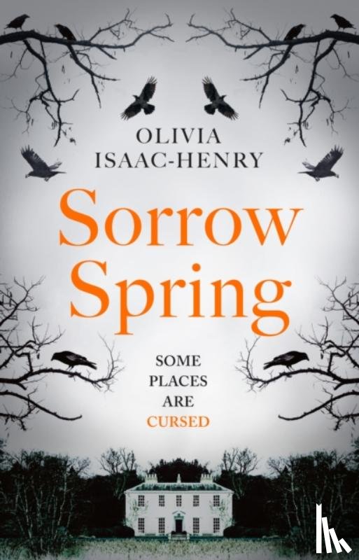 Isaac-Henry, Olivia - Sorrow Spring