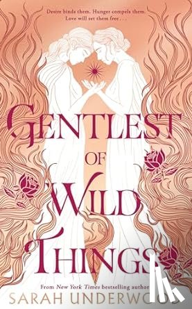 Underwood, Sarah - Gentlest of Wild Things