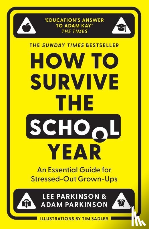 Parkinson, Lee, Parkinson, Adam - How to Survive the School Year