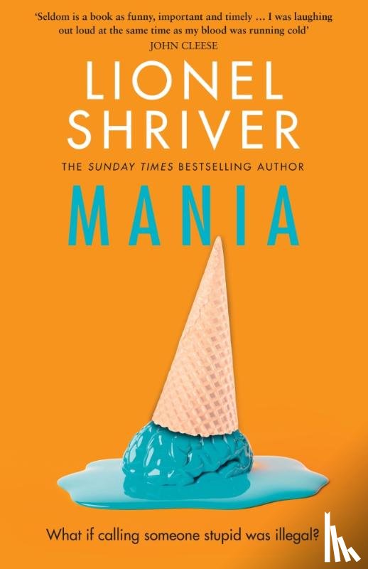 Shriver, Lionel - Mania