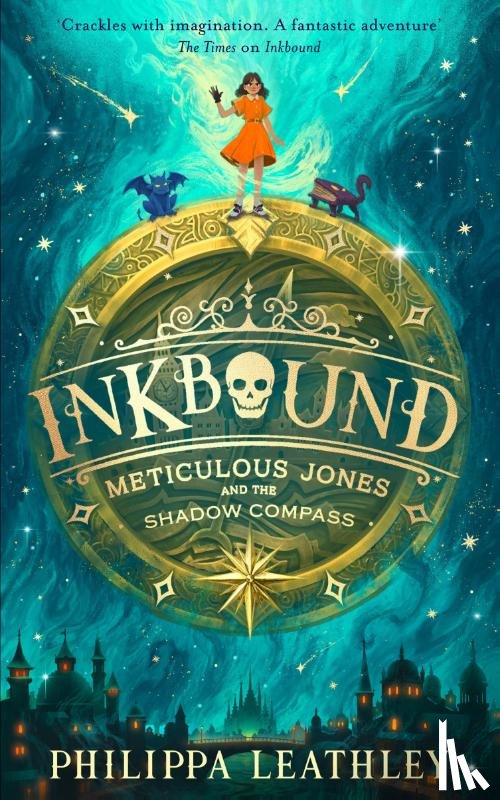 Leathley, Philippa - Inkbound: Meticulous Jones and the Shadow Compass
