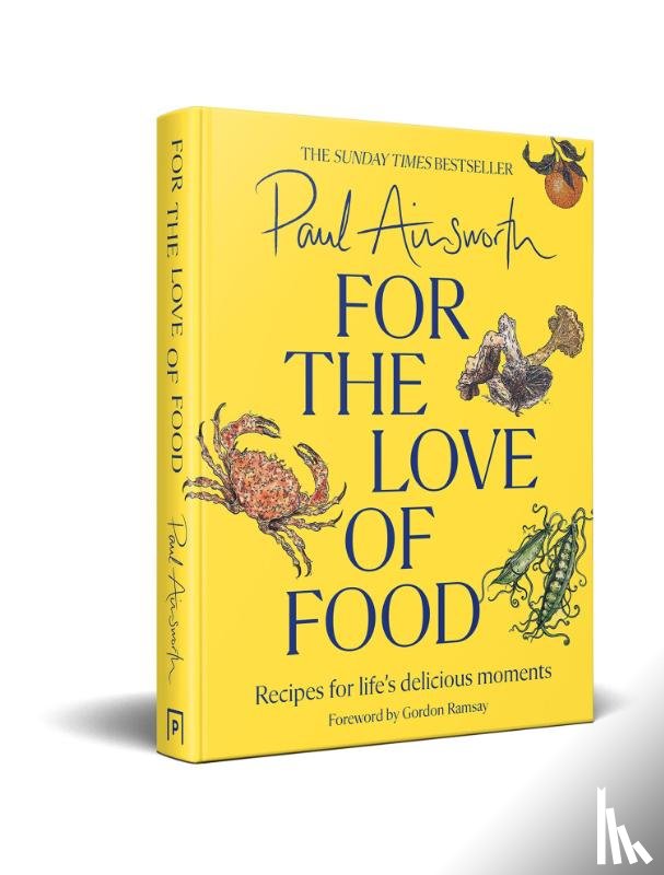 Ainsworth, Paul - For the Love of Food