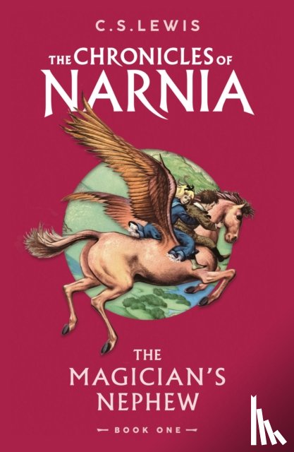 Lewis, C. S. - The Magician’s Nephew