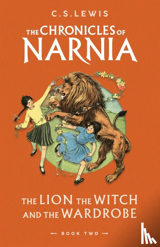 Lewis, C. S. - The Lion, the Witch and the Wardrobe