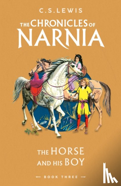 Lewis, C. S. - The Horse and His Boy