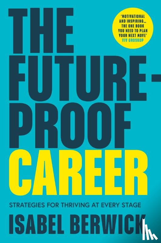 Berwick, Isabel - The Future-Proof Career