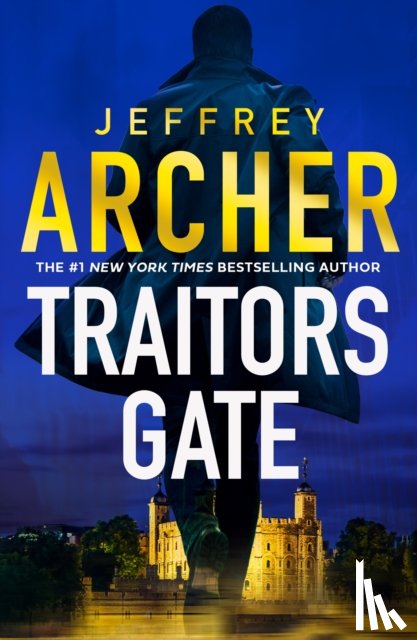 Archer, Jeffrey - Traitors Gate