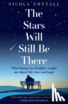 Nuttall, Nicola - The Stars Will Still Be There