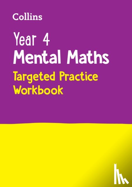 Collins KS2 - Year 4 Mental Maths Targeted Practice Workbook
