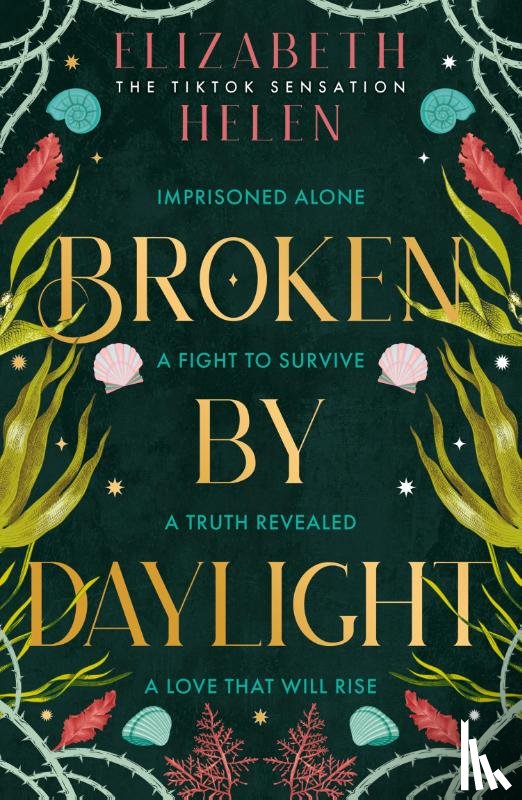 Helen, Elizabeth - Broken by Daylight