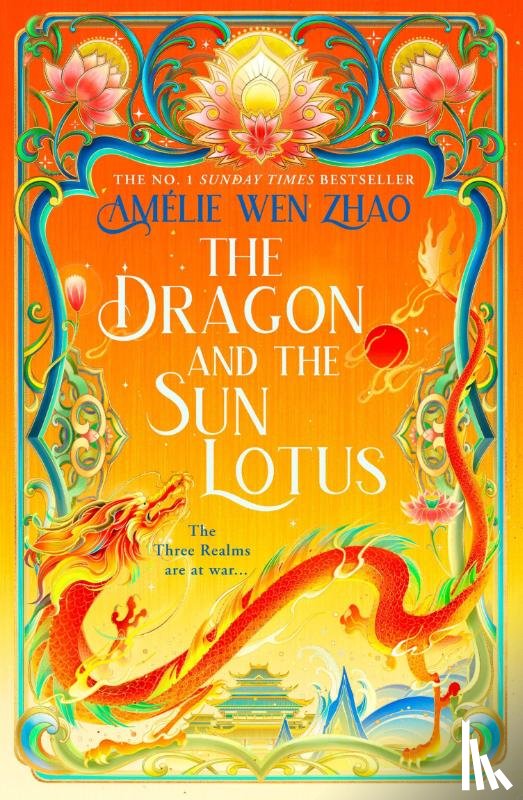 Zhao, Amelie Wen - The Dragon and the Sun Lotus