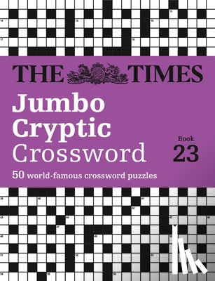The Times Mind Games, Rogan, Richard - The Times Jumbo Cryptic Crossword Book 23