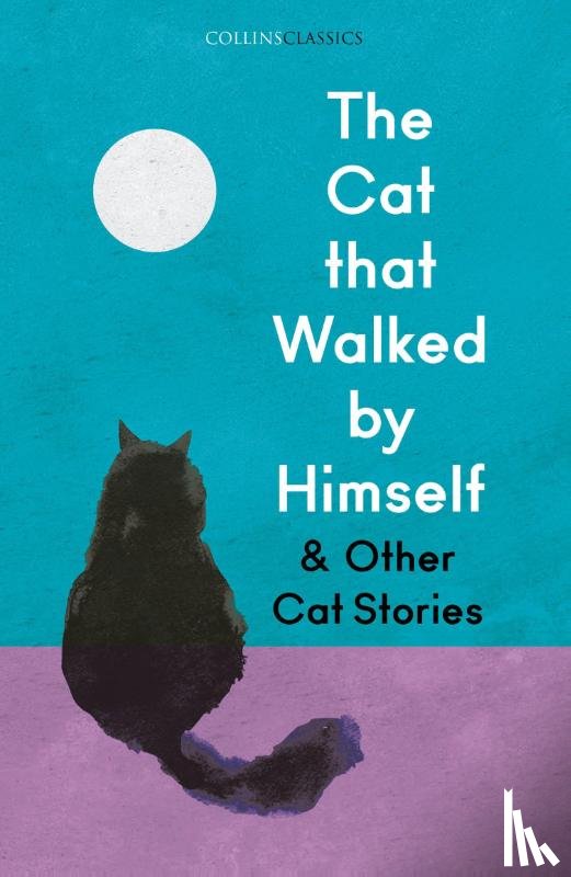Various - The Cat that Walked by Himself and Other Cat Stories
