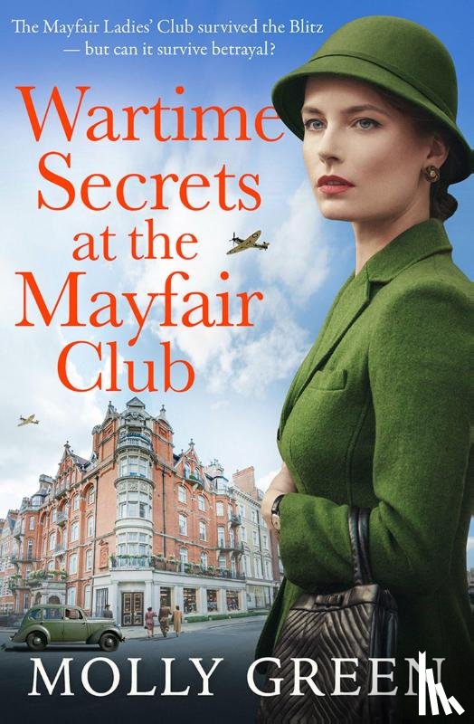 Green, Molly - Wartime Secrets at the Mayfair Club