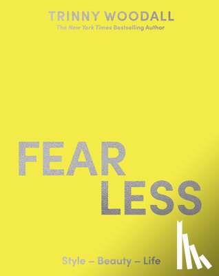Woodall, Trinny - Fearless