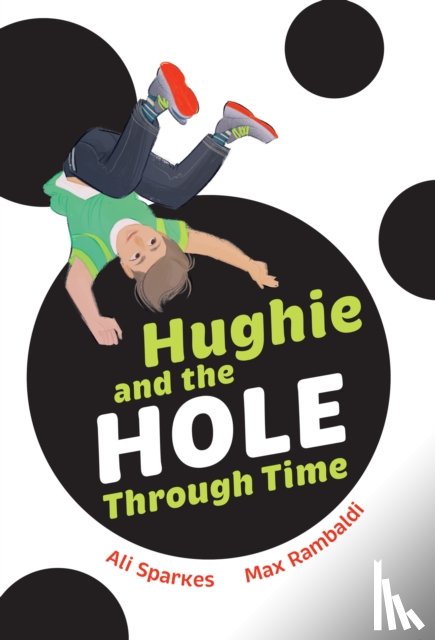 Sparkes, Ali - Hughie and the Hole Through Time