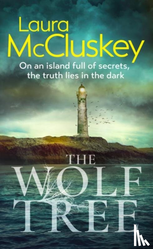 McCluskey, Laura - The Wolf Tree