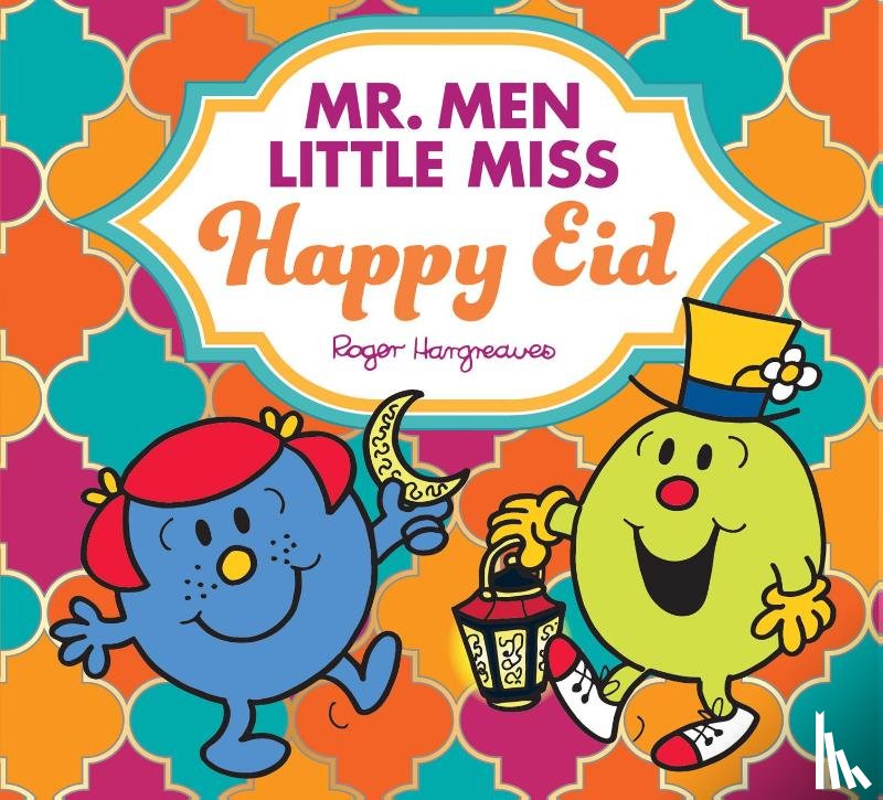 Hargreaves, Adam - Mr. Men Little Miss Happy Eid
