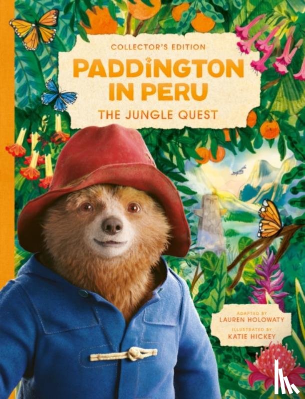 Holowaty, Lauren - Paddington in Peru: The Jungle Quest