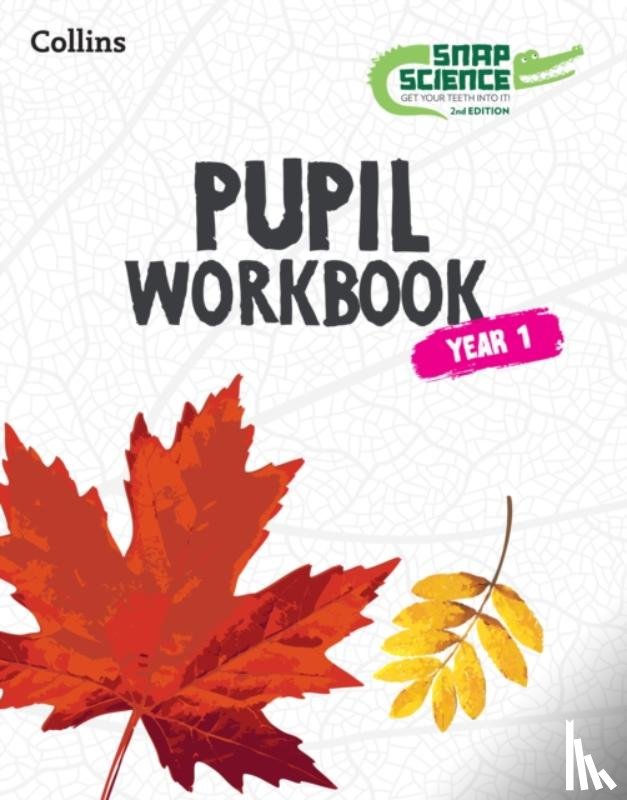 Collins - Snap Science Pupil Workbook Year 1