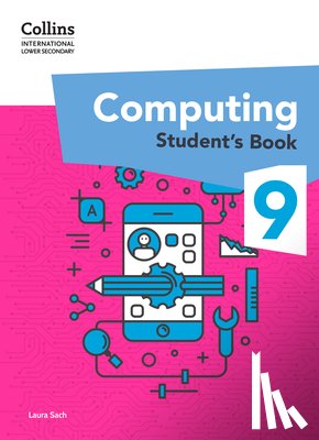 Sach, Laura - International Lower Secondary Computing Student's Book: Stage 9