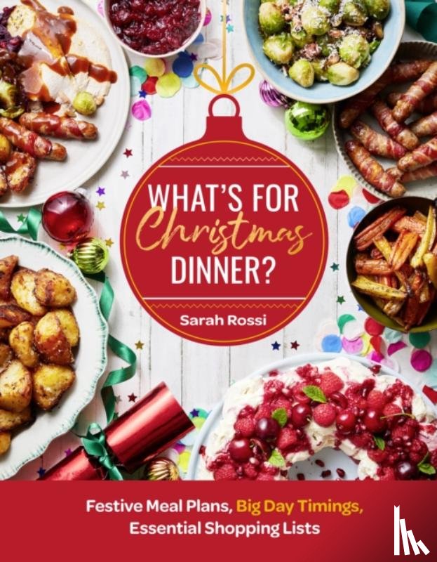 Rossi, Sarah - What’s For Christmas Dinner?