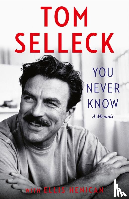 Selleck, Tom - You Never Know