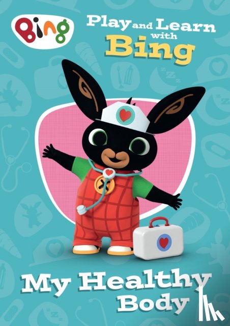 Collins Preschool - Play and Learn with Bing My Healthy Body