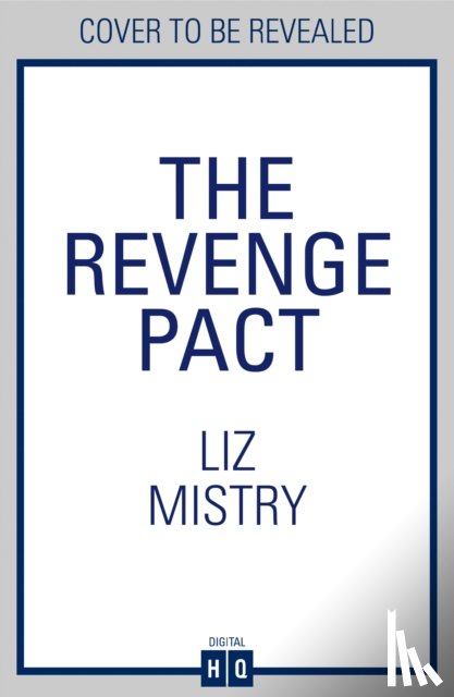 Mistry, Liz - The Revenge Pact
