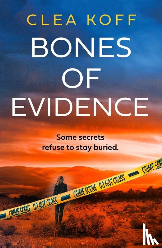 Koff, Clea - Bones of Evidence