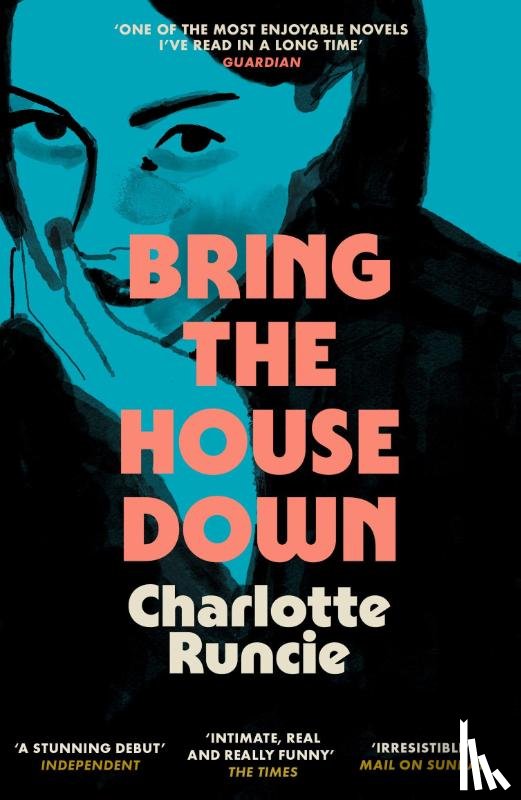 Runcie, Charlotte - Bring the House Down