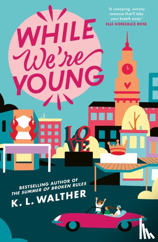 Walther, K.L - While We’re Young