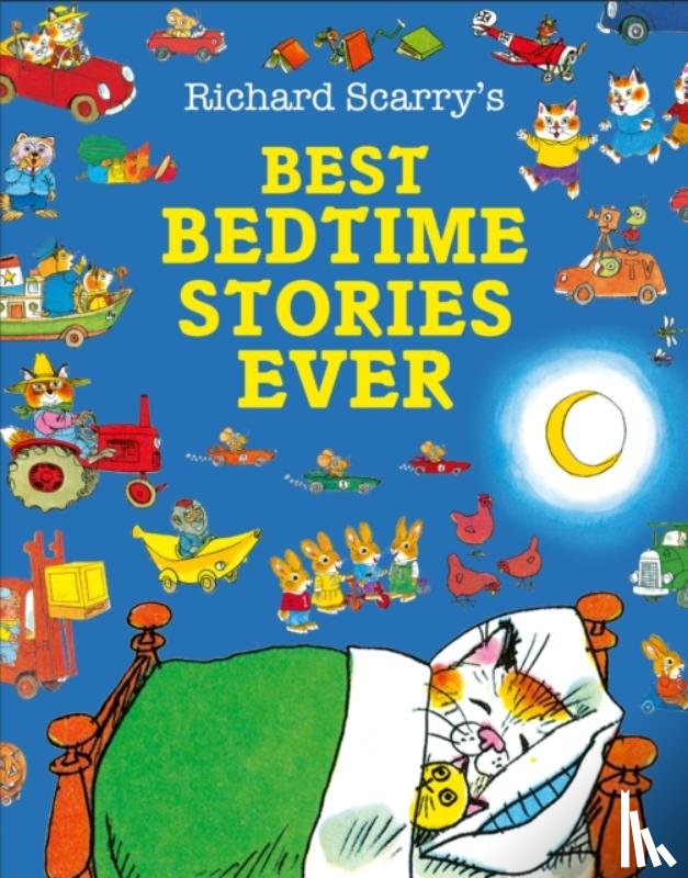 Scarry, Richard - Best Bedtime Stories Ever