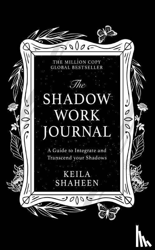 Shaheen, Keila - The Shadow Work Journal