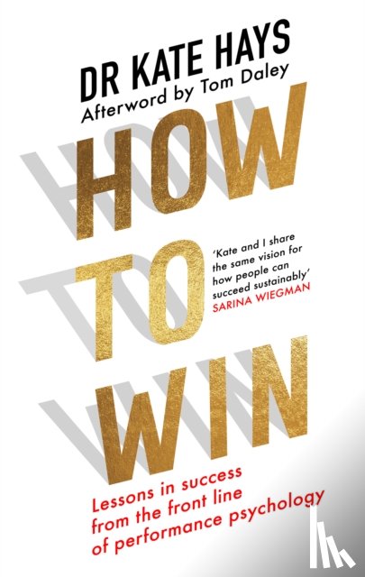 Hays, Dr Kate - How to Win