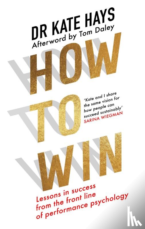 Hays, Dr Kate - How to Win
