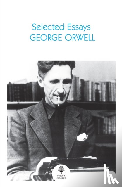 Orwell, George - Selected Essays