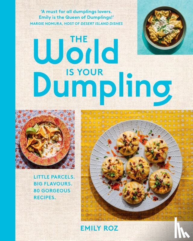 Roz, Emily - The World Is Your Dumpling