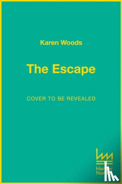 Woods, Karen - The Escape