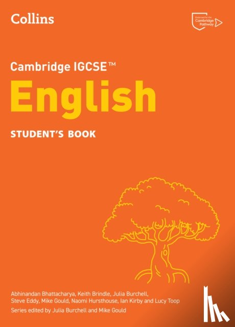 Bhattacharya, Abhinandan, Brindle, Keith, Burchell, Julia, Eddy, Steve - Cambridge IGCSE™ English Student’s Book