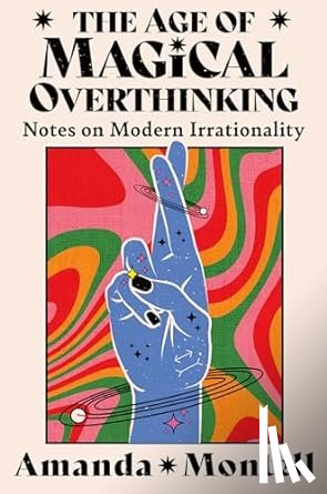 Montell, Amanda - The Age of Magical Overthinking