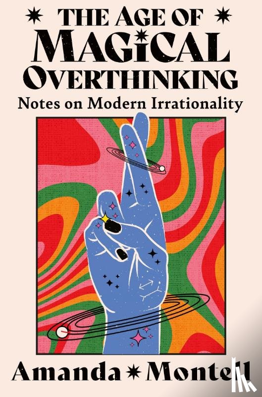 Montell, Amanda - The Age of Magical Overthinking