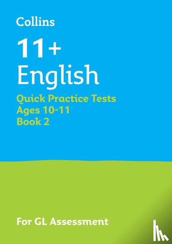Collins 11+ - 11+ English Quick Practice Tests Age 10-11 (Year 6) Set B
