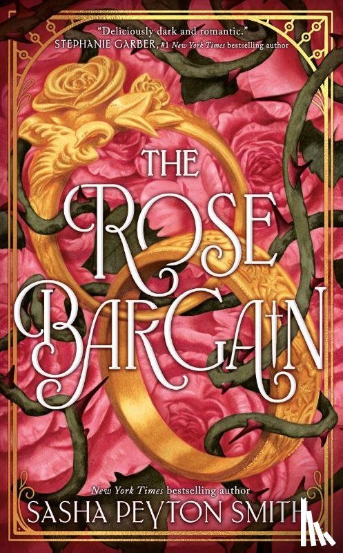 Smith, Sasha Peyton - The Rose Bargain