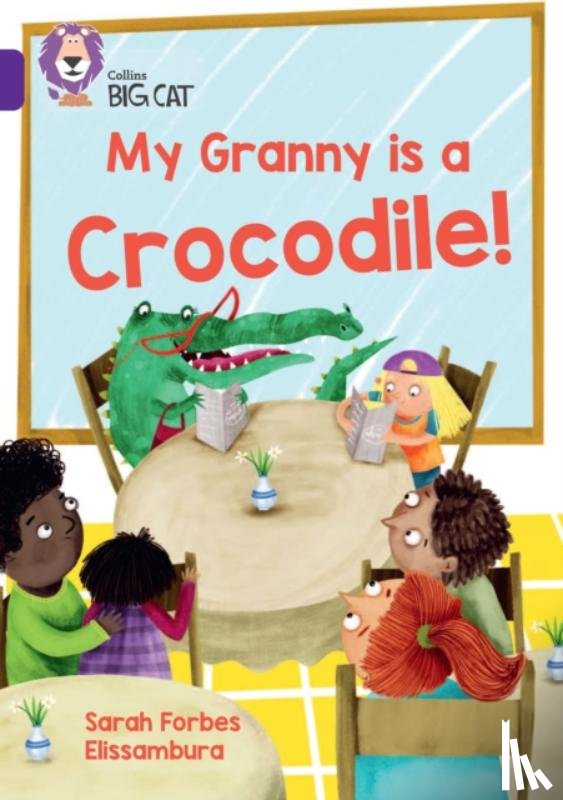 Forbes, Sarah - My Granny is a Crocodile!