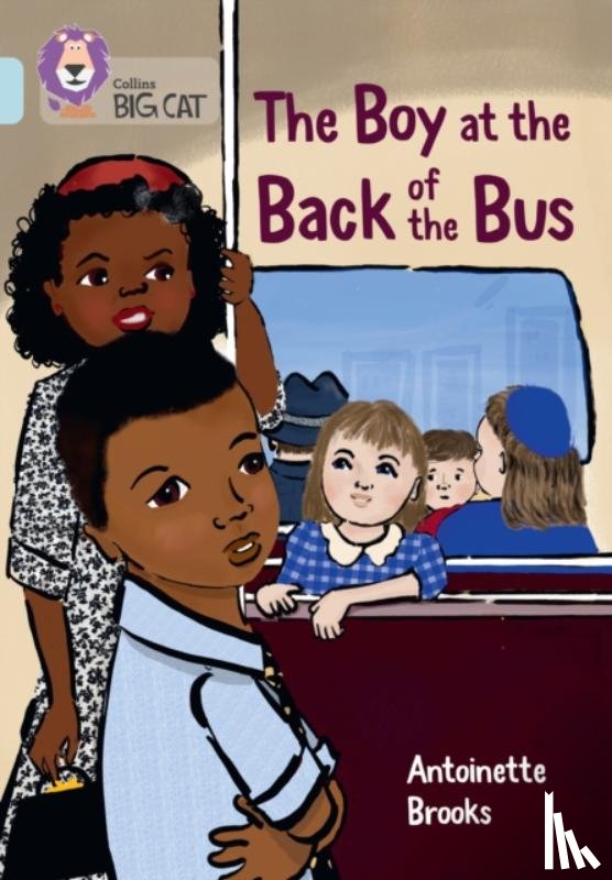 Brooks, Antoinette - The Boy at the Back of the Bus