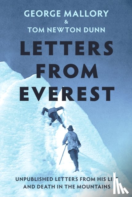 Mallory, George - Letters From Everest